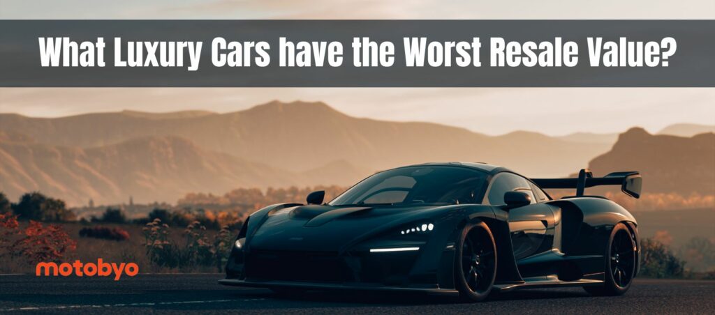 What Luxury Cars have the Worst Resale Value