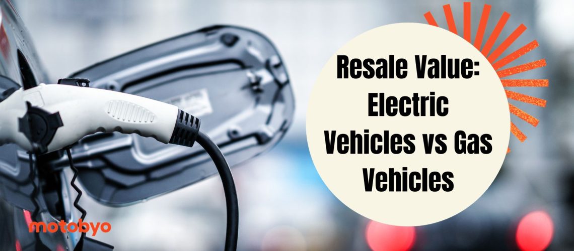 Resale Value Electric Vehicles vs Gas Vehicles